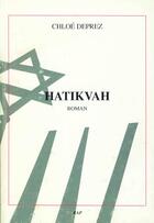 Couverture du livre « Hatikvah » de Chloe Deprez aux éditions Rencontres