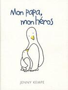 Couverture du livre « Mon papa, mon heros » de Helen Exley aux éditions Exley