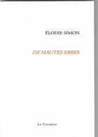 Couverture du livre « De hautes erres » de Elodie Simon aux éditions Cormier