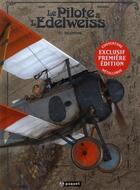 Couverture du livre « Le pilote à l'Edelweiss Tome 1 : Valentine » de Yann et Romain Hugault aux éditions Paquet