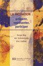 Couverture du livre « La mediation preparer representer participer » de Serge Roy aux éditions Yvon Blais