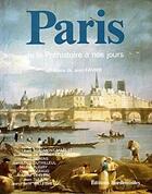 Couverture du livre « Paris ; de la Préhistoire à nos jours » de  aux éditions Bordessoules