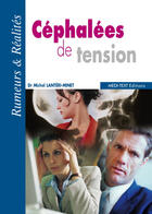 Couverture du livre « Céphalées de tension » de Michel Lanteri-Minet aux éditions Medi-text