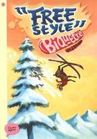 Couverture du livre « Contes alpins : freestyle biquette » de David Gautier aux éditions Boule De Neige