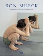 Couverture du livre « Ron Mueck » de Bastian Heiner aux éditions Hatje Cantz