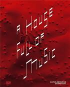Couverture du livre « A house full of music » de Mathildenhohe aux éditions Hatje Cantz
