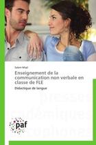 Couverture du livre « Enseignement de la communication non verbale en classe de FLE » de Salem Miqil aux éditions Presses Academiques Francophones