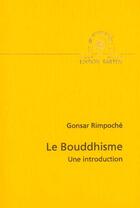 Couverture du livre « Bouddhisme. une introduction » de  aux éditions Rabten