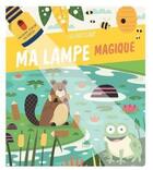Couverture du livre « Ma lampe magique d'exploration ; la nature » de  aux éditions Yoyo Books