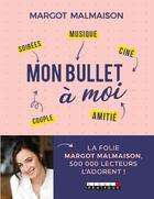 Couverture du livre « Mon bullet à moi » de Margot Malmaison aux éditions Leduc