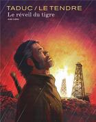 Couverture du livre « Le réveil du tigre » de Serge Le Tendre et Olivier Taduc aux éditions Dupuis