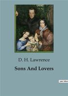 Couverture du livre « Sons And Lovers » de D.H. Lawrence aux éditions Culturea