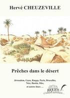 Couverture du livre « Prêches dans le désert » de Hervé Cheuzeville aux éditions Riqueti