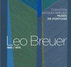Couverture du livre « Léo Breuer ; 1893-1975 » de Christophe Duvivier aux éditions Selena