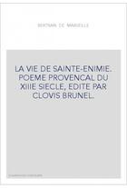 Couverture du livre « La Vie De Sainte-Enimie. Poeme Provencal Du Xiiie Siecle, Edite Par Clovis Brunel. (1917). » de Bertran De Marseille aux éditions Honore Champion