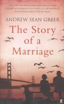 Couverture du livre « The Story of a Marriage » de Andrew Sean Greer aux éditions Faber Et Faber