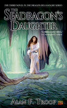 Couverture du livre « The Seadragon's Daughter » de Troop Alan F aux éditions Penguin Group Us