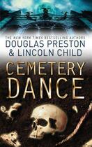 Couverture du livre « Cemetery Dance » de Douglas Preston et Lincoln Child aux éditions Orion Digital