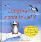 Couverture du livre « Jusqu'où monte le ciel ? » de Anna Milbourne et Serena Riglietti aux éditions Usborne