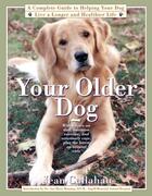 Couverture du livre « Your Older Dog » de Callahan Jean aux éditions Touchstone