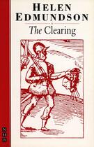 Couverture du livre « The Clearing (NHB Modern Plays) » de Edmundson Helen aux éditions Hern Nick Digital