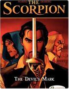 Couverture du livre « The scorpion t.1 ; the devil's mark » de Stephen Desberg et Enrico Marini aux éditions Cinebook