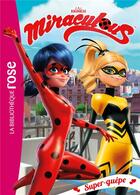 Couverture du livre « Miraculous t.16 ; super-guêpe » de  aux éditions Hachette Jeunesse