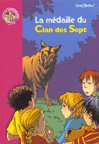 Couverture du livre « La medaille du clan des sept » de Enid Blyton aux éditions Le Livre De Poche Jeunesse