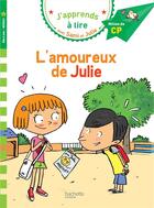 Couverture du livre « Sami et Julie ; l'amoureux de Julie » de  aux éditions Hachette Education