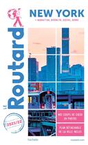 Couverture du livre « Guide du Routard ; New York ; + Manatthan, Brooklyn, Queens, Bronx (édition 2021/2022) » de Collectif Hachette aux éditions Hachette Tourisme
