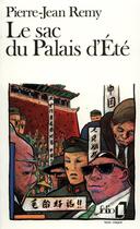 Couverture du livre « Le sac du palais d'été » de Jean-Pierre Remy aux éditions Folio