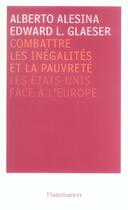 Couverture du livre « Combattre les inégalités et la pauvreté : les États-Unis face à l'Europe » de Alberto Alesina aux éditions Flammarion