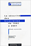 Couverture du livre « La securite des bicyclettes de 1992 a 2001 » de  aux éditions Documentation Francaise