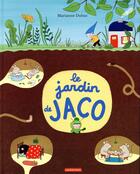 Couverture du livre « Le jardin de Jaco » de Marianne Dubuc aux éditions Casterman