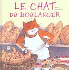 Couverture du livre « Chat du boulanger (le) » de Simmonds aux éditions Casterman