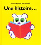 Couverture du livre « Histoire (une) » de Pierrick Bisinski aux éditions Ecole Des Loisirs