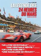 Couverture du livre « La légende des 24 heures du Mans » de Gerard Cortanze aux éditions Albin Michel