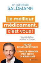 Couverture du livre « Le Meilleur Médicament, c'est vous ! (édition 2024) » de Frederic Saldmann aux éditions Albin Michel