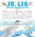 Couverture du livre « Je lis avec ; les animaux du ciel » de Yvette Barbetti aux éditions Lito