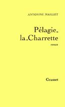 Couverture du livre « PELAGIE LA CHARRETTE » de Antonine Maillet aux éditions Grasset