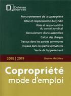 Couverture du livre « Copropriété, mode d'emploi (édition 2018/2019) » de Bruno Mathieu aux éditions Delmas