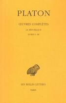 Couverture du livre « Oeuvres complètes ; la république Tome 1 à Tome 3 » de Platon/Dies aux éditions Belles Lettres