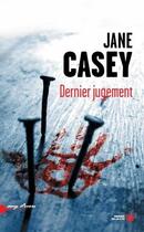 Couverture du livre « Dernier jugement » de Jane Casey aux éditions Presses De La Cite