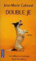 Couverture du livre « Double je » de Jean-Marie Catonne aux éditions Pocket