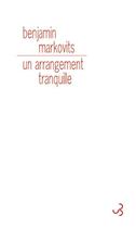 Couverture du livre « Un arrangement tranquille » de Benjamin Markovits aux éditions Christian Bourgois