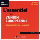 Couverture du livre « L'essentiel de l'union européenne : ses institutions et son droit (22e édition) » de Jean-Marc Favret aux éditions Gualino