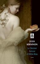 Couverture du livre « Le dernier amour d'Attila Kiss » de Julia Kerninon aux éditions Actes Sud