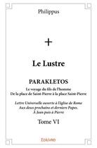 Couverture du livre « Le lustre t.6 » de Philippus aux éditions Edilivre