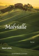 Couverture du livre « Malvialle » de Henri Laval aux éditions La Veytizou