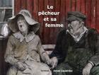 Couverture du livre « Le pêcheur et sa femme » de Jonas Laustroer aux éditions Mineditions